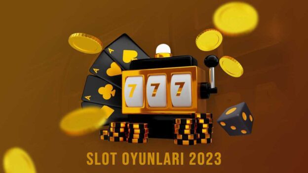 Slot oyunları 2023